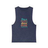 Stonewash Tank Top — Retro Quote “Life Is Not a Problem to Be Solved, A Reality to Be Experienced”
