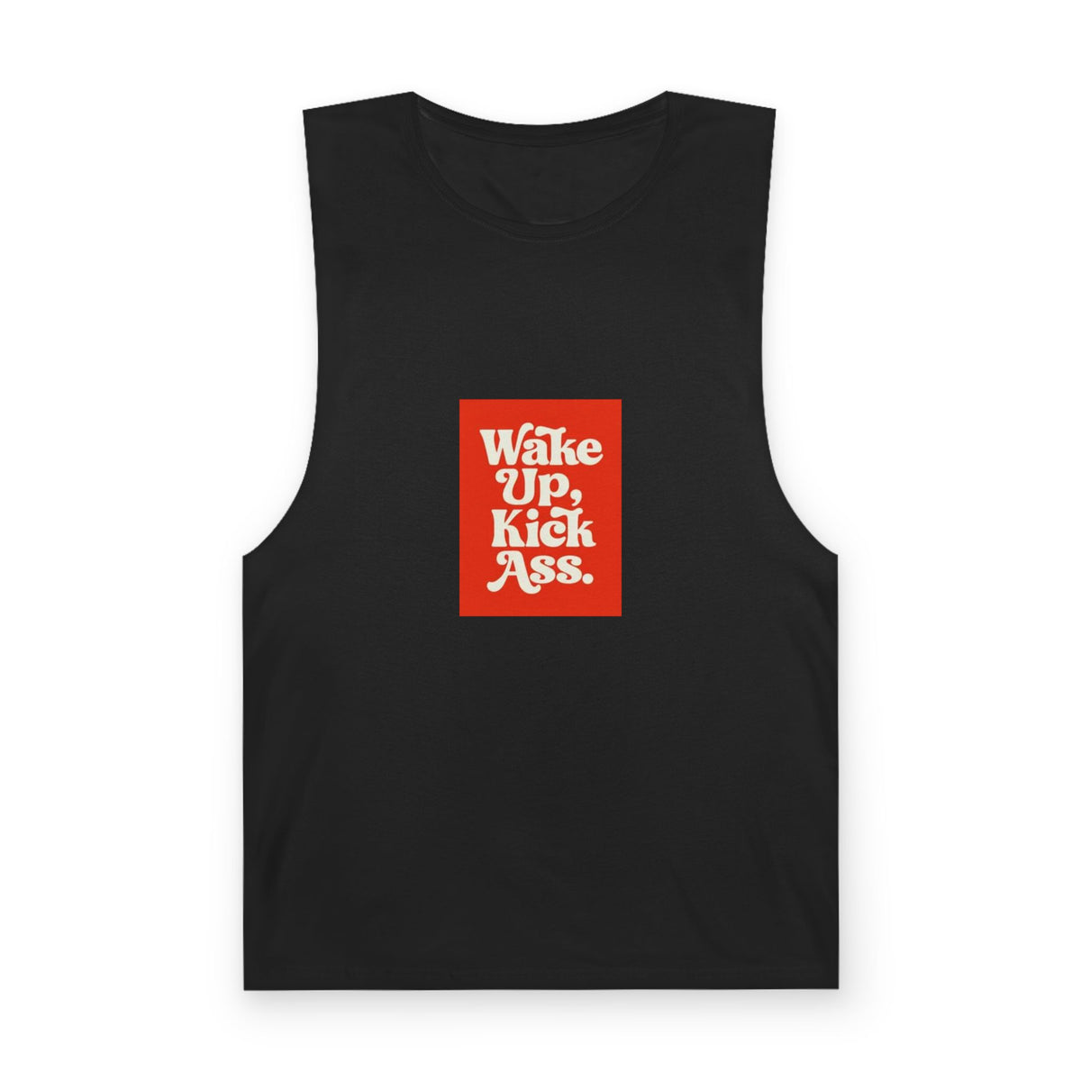 Wake Up, Kick Ass Tank Top — Motivational Gym & Casual Workout Tank